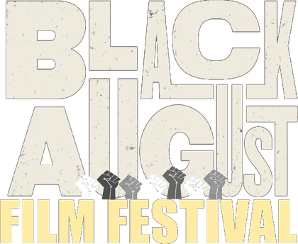 Black August Film Festival