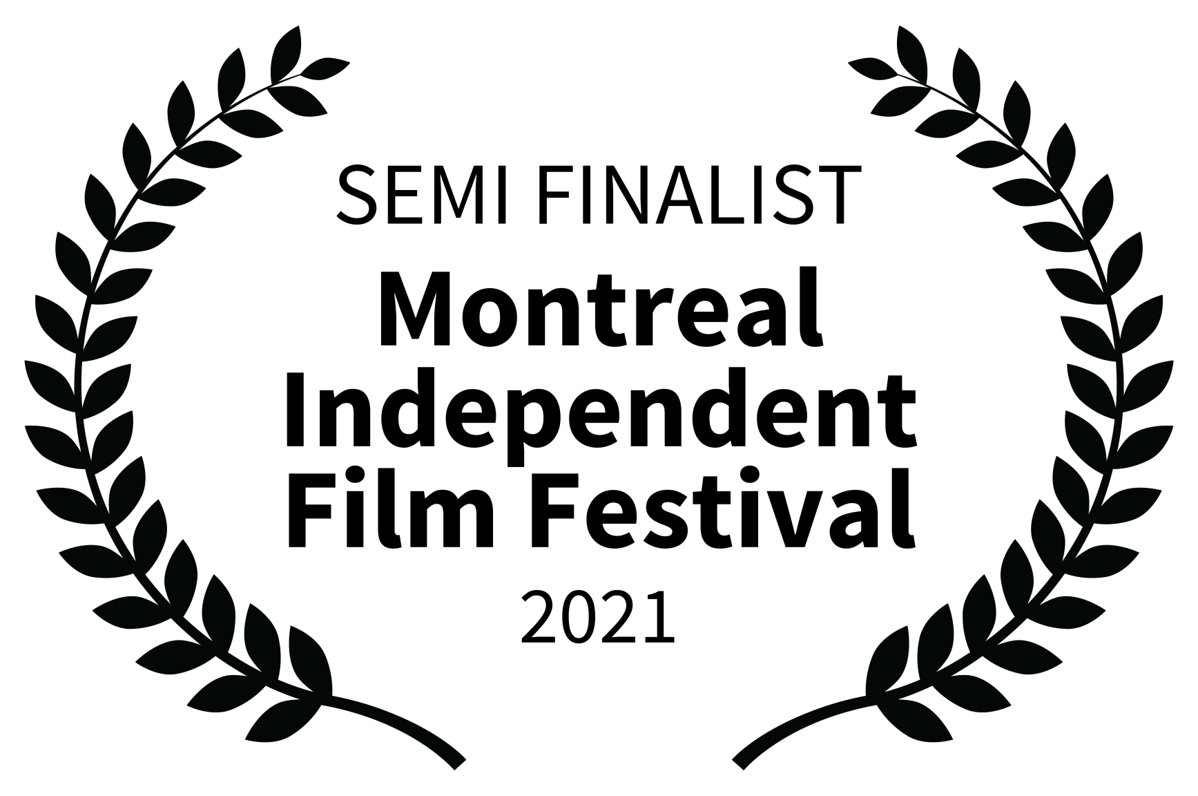 Semi-Finalist — Montreal Independent Film Festival 2021